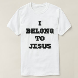 I Belong To Jesus T-Shirt