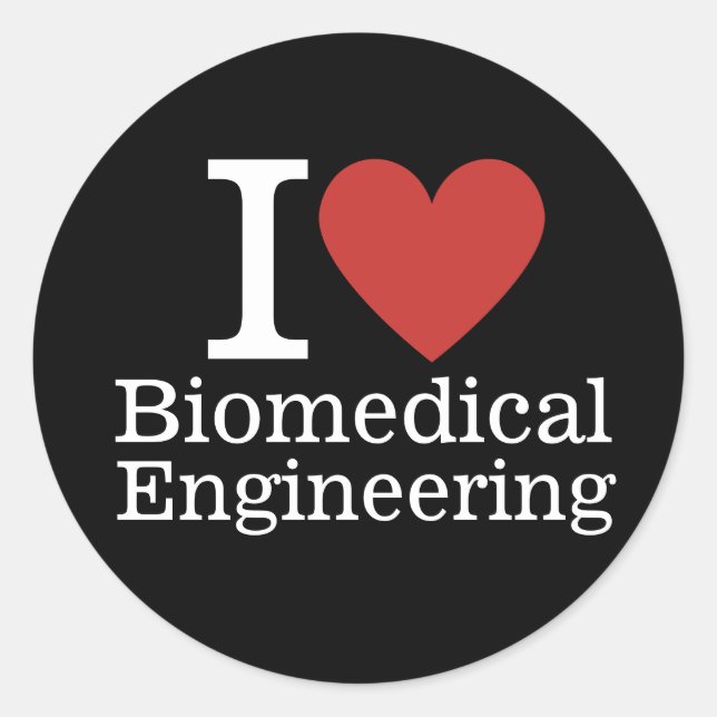 I ❤️ Biomedical Engineering for Students/Faculty Classic Round Sticker (Front)