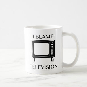 I Blame Television Coffee Mug
