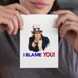 I Blame YOU - Vintage Uncle Sam Pointing Postcard