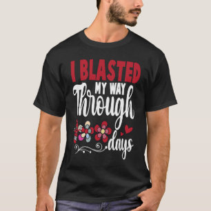 I Blasted My Way Through 100 Days Kids 100th Day O T-Shirt