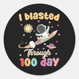 I Blasted Through 100 Days - 100th Day Of School S Classic Round Sticker