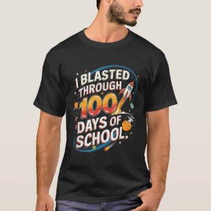 I Blasted Through 100 Days Of School 100th Day Boy T-Shirt
