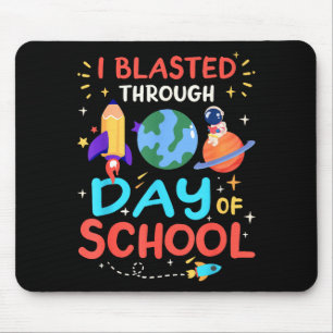 I Blasted Through 100 Days Of School 100th Day Tea Mouse Mat