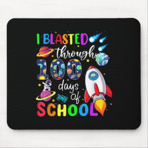 I Blasted Through 100 Days Of School 100th Day Tea Mouse Mat