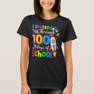 I Blasted Through 100 Days Of School 100th Day Tea T-Shirt