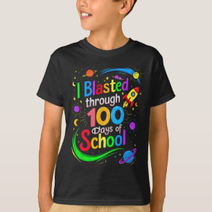 I Blasted Through 100 Days Of School 100th Day Tea T-Shirt