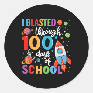 I Blasted Through 100 Days Of School Boys 100th Da Classic Round Sticker