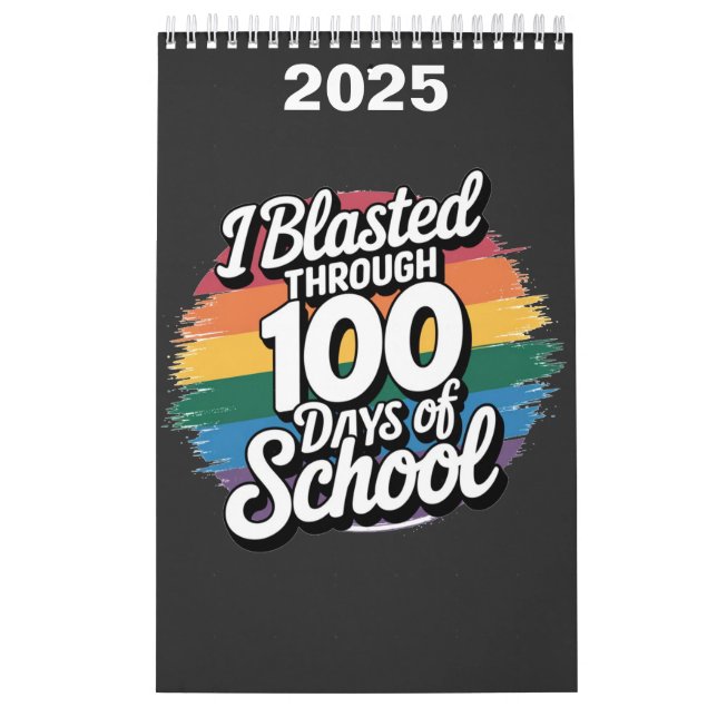 I Blasted Through 100 Days of School Rainbow Calendar (Cover)