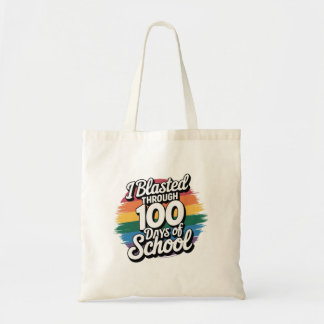 I Blasted Through 100 Days of School Rainbow Tote Bag