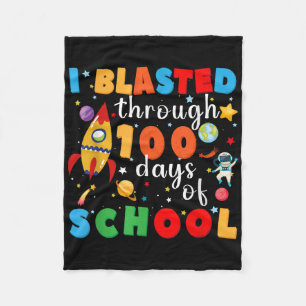 I Blasted Through 100 Days Of School Staff Teacher Fleece Blanket