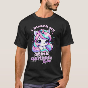 I BLEACH MY STINK WRINKLE Cute Unicorn Y2K Unhinge T-Shirt
