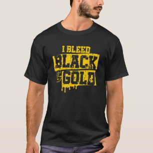 I Bleed Black & Gold Game Day Group School Footbal T-Shirt