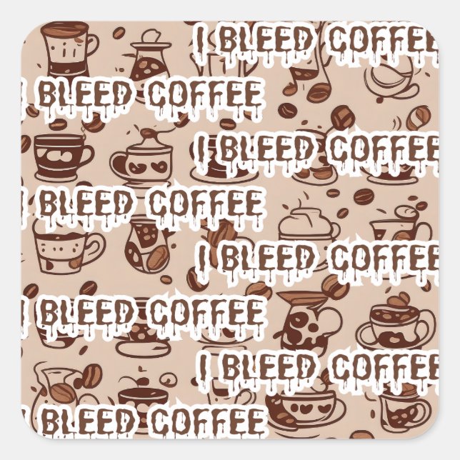 I bleed coffee pattern text square sticker (Front)