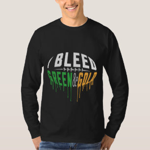I BLEED GREEN & GOLD T-Shirt