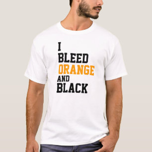 I bleed orange and black T-Shirt