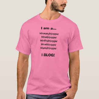 I Blog! T-Shirt