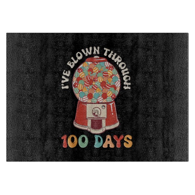 I Blown Through 100 Days Cutting Board (Front)