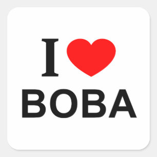 I ❤️ BOBA I LOVE BOBA I HEART BOBA  SQUARE STICKER