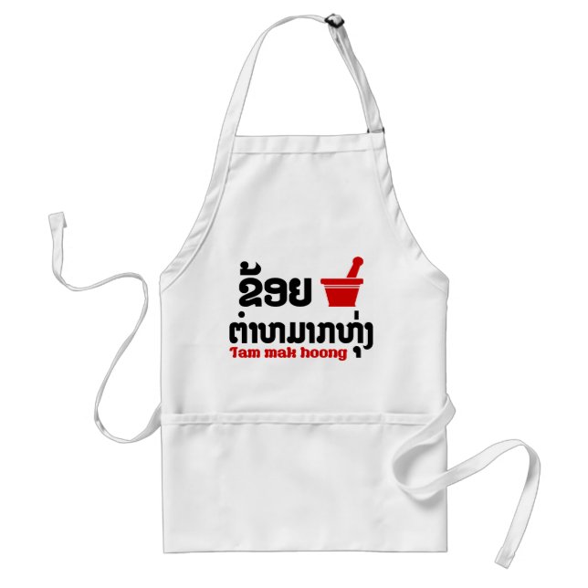 I Bok Bok (Love) Tam Mak Hoong (Lao Food) Standard Apron (Front)