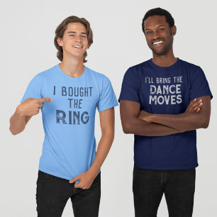 "I Bought The Ring" Groom's T-Shirt