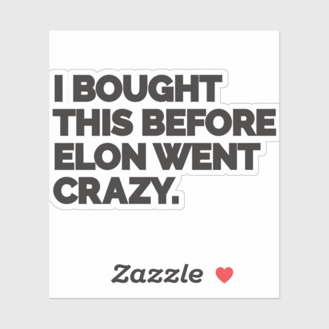 I bought this before Elon went crazy. (Sheet)