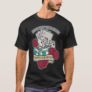 I Bought This  With Your Money Gambling Genius T-Shirt