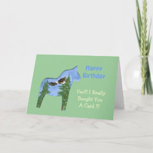 I bought you a Birthday card