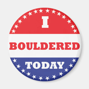 I Bouldered Today Magnet