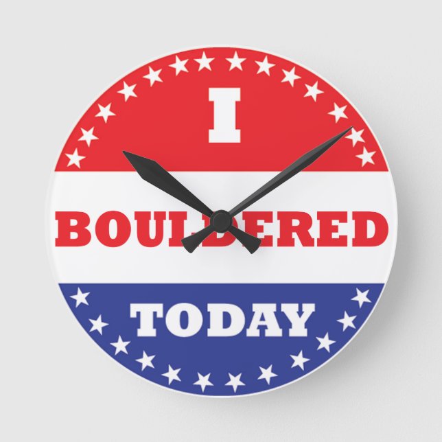 I Bouldered Today Round Clock (Front)