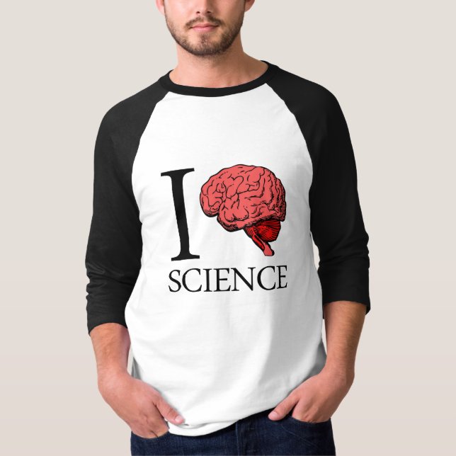 I Brain Science (I Know science) (I Love Science) T-Shirt (Front)