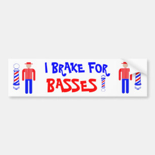 I Brake for Basses! Bumper Sticker