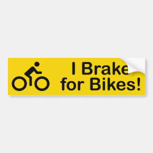 I Brake for Bikes Bumper Sticker