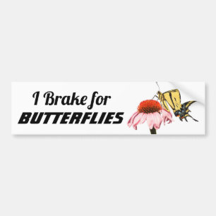 I Brake for Butterflies Bumper Sticker