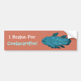 I Brake for Coelacanths! Bumper Sticker