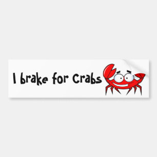 I brake for Crabs Bumper Sticker