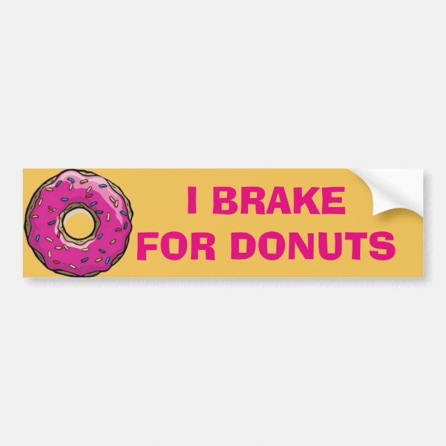 'I BRAKE FOR DONUTS' BUMPER STICKER (Front)