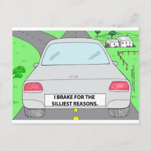 I Brake For...Funny Cartoon Gifts & Collectibles Postcard