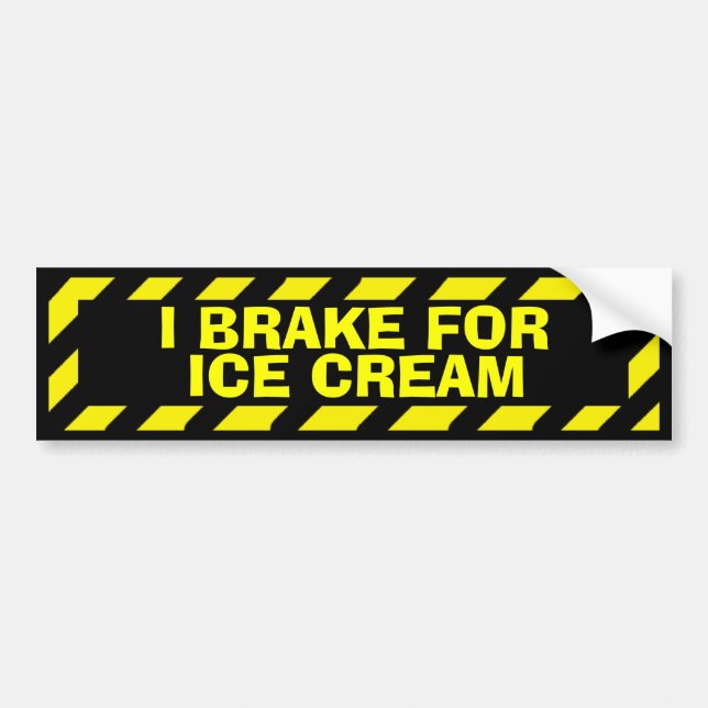 I brake for ice cream yellow caution sticker (Front)
