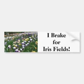 I Brake for Iris Fields! Bumper Sticker
