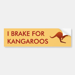I BRAKE FOR KANGAROOS Bumper Sticker