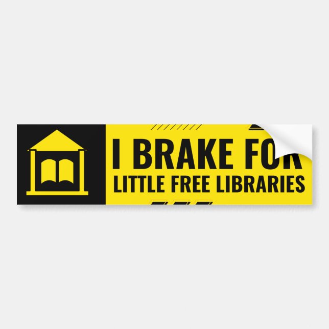 i brake for little free libraries bumper sticker (Front)