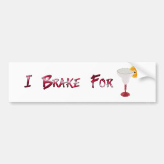 I Brake for Margaritas Bumper Sticker
