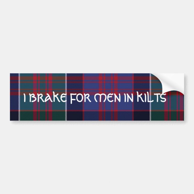 I brake for men in kilts- clan ranald tartan bumper sticker (Front)
