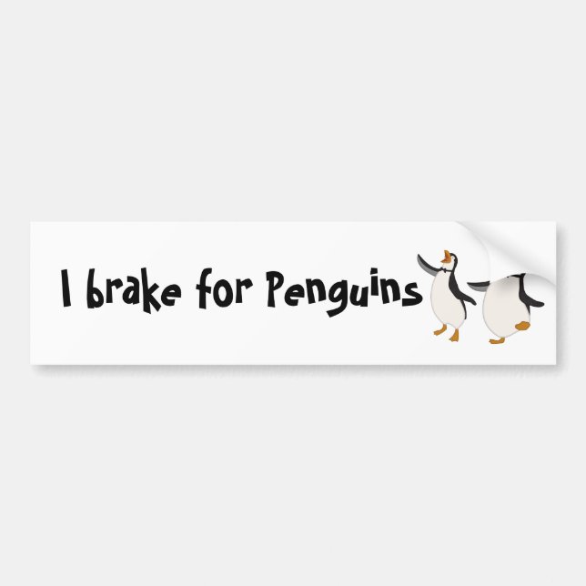 I brake for Penguins Bumper Sticker (Front)