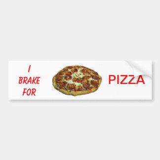 I Brake For Pizza Bumper Sticker