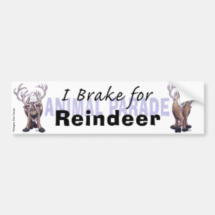I Brake for Reindeer Bumper Sticker