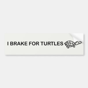 I brake for turtle bumper sticker