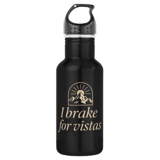 I Brake for Vistas Water Bottle