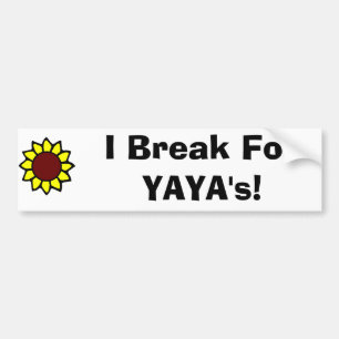 I Brake for YaYa's! Bumper Sticker